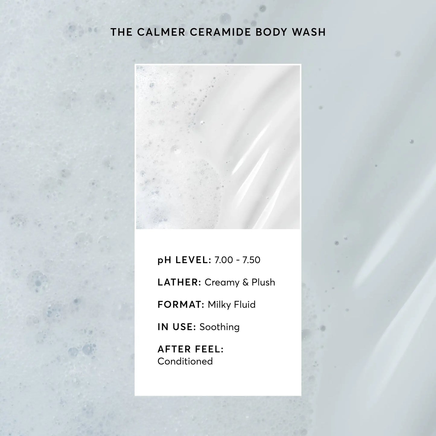 the-calmer-ceramide-body-wash-q1 NATR-40025-Alt-Image-The-Calmer-Ceramide-Body-Wash-03.webp